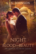 Night of Blood and Beauty (A Companion Novella to The Order of the Crystal Daggers)