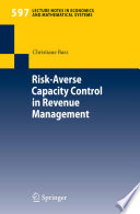 Risk Averse Capacity Control in Revenue Management