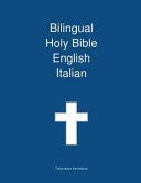 Bilingual Holy Bible  English   Italian Book