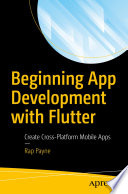 Beginning App Development with Flutter