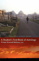 A Student's Text-Book of Astrology Vivian Robson Memorial Edition