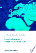 Bound to Cooperate   Europe and the Middle East