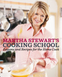 Martha Stewart s Cooking School Book