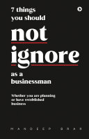 7 things you should not ignore as a businessman