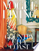 Vogue Living  Country  City  Coast Book