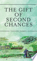 The Gift Of Second Chances