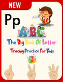 The Big Book Of Letter Tracing Practice For Kids