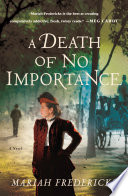 A Death of No Importance PDF Book By Mariah Fredericks