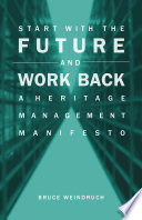 Start With the Future and Work Back Book