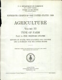 Fifteenth Census of the United States, 1930, Agriculture, Volume III, Type of Farm, Part 3, the Western States, Reports by States, with Statistics for Counties and a Summary for the United States