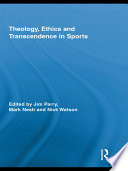 Theology Ethics And Transcendence In Sports
