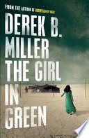The Girl in Green PDF Book By Derek B. Miller