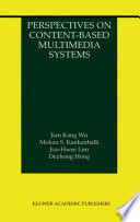 Perspectives on Content Based Multimedia Systems Book