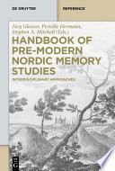 Handbook of Pre Modern Nordic Memory Studies