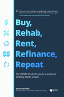 Buy  Rehab  Rent  Refinance  Repeat