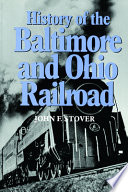 History of the Baltimore and Ohio Railroad