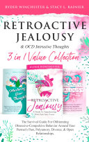 Retroactive Jealousy & OCD Intrusive Thoughts 3 in 1 Value Collection Pdf/ePub eBook