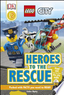 LEGO   City Heroes to the Rescue
