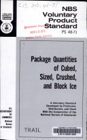 Package Quantities of Cubed, Sized, Crushed, and Block Ice
