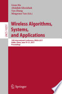 Wireless Algorithms  Systems  and Applications Book