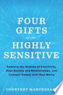 Four Gifts of the Highly Sensitive Book