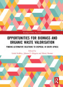 Opportunities for Biomass and Organic Waste Valorisation