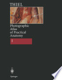 Photographic Atlas of Practical Anatomy I Book