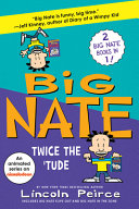 Big Nate: Twice The 'Tude