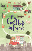 My Good Life in France Pdf/ePub eBook