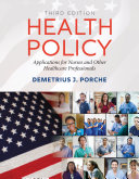 Health Policy  Application for Nurses and Other Healthcare Professionals