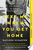 Text Me When You Get Home Book