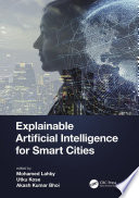 Explainable Artificial Intelligence for Smart Cities Book