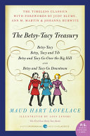 Betsy-Tacy Treasury Book Maud Hart Lovelace