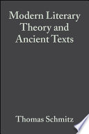 Modern Literary Theory and Ancient Texts