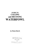 Guide to Calling and Decoying Waterfowl