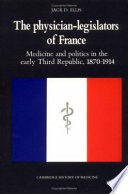The Physician Legislators of France Book