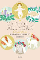 The Catholic All Year Compendium