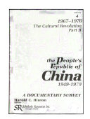 The People's Republic of China, 1949-1979: 1967-1970, The Cultural Revolution, part II