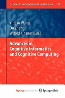 Advances in Cognitive Informatics and Cognitive Computing