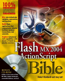 Flash MX 2004 ActionScript Bible