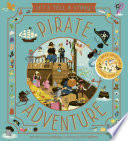Pirate Adventure  Let s Tell a Story  Book