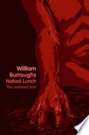 Naked Lunch  The Restored Text Book
