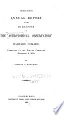 Annual Report of the Director of the Astronomical Observatory of Harvard College