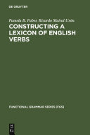 Constructing a Lexicon of English Verbs Book Pamela B. Faber,Ricardo Mairal Usón