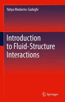 Introduction to Fluid Structure Interactions Book