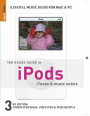 The Rough Guide to IPods, ITunes, and Music Online