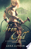 Of Iron and Gold
