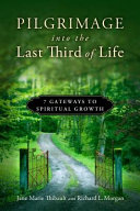 Pilgrimage Into the Last Third of Life Book