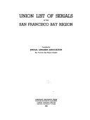 Union List of Serials of the San Francisco Bay Region