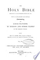 The Holy Bible  According to the Authorized Version  A D  1611   with an Explanatory and Critical Commentary and a Revision of the Translation by Bishops and Other Clergy of the Anglican Church